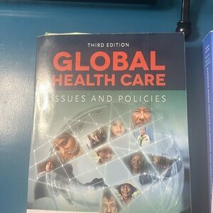 Global healthcare issues and policies. Third edition.